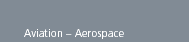 Aviation - Aerospace